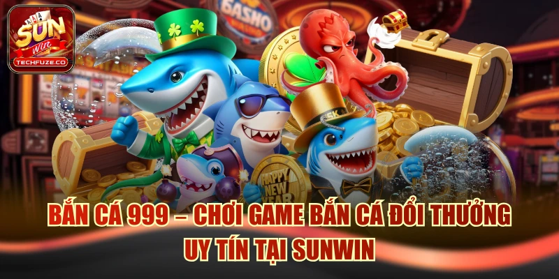 Bắn cá 999