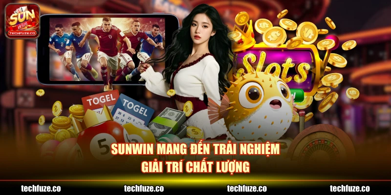 Sunwin mang đến trải nghiệm giải trí chất lượng