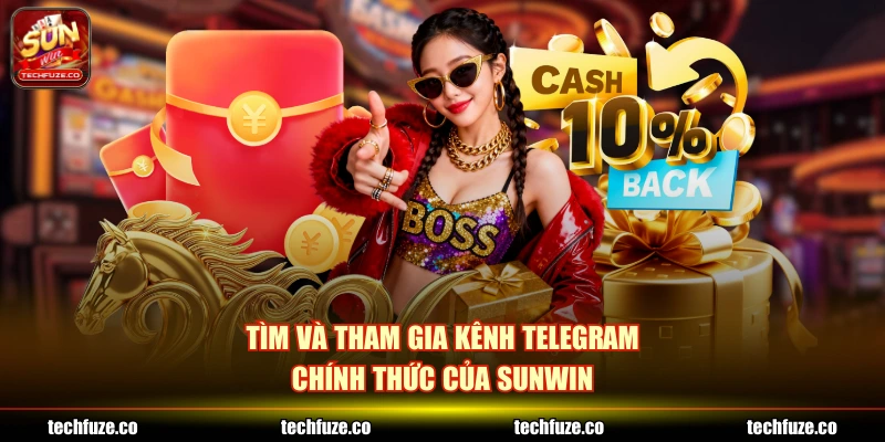 Tìm và tham gia kênh Telegram chính thức của Sunwin